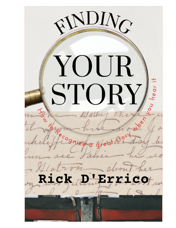 Finding Your Story by Rick D\u2019Errico, coming Fall 2026